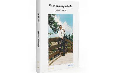 Jean Auroux : Un Chemin Républicain (Autobiographie)